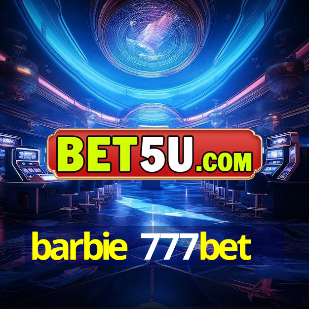 barbie 777bet